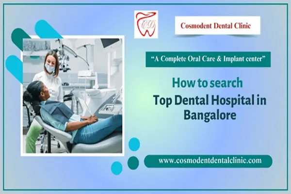 top dental hospital in Bangalore